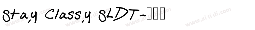 Stay Classy SLDT字体转换